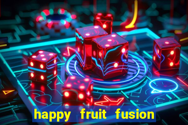 happy fruit fusion paga mesmo